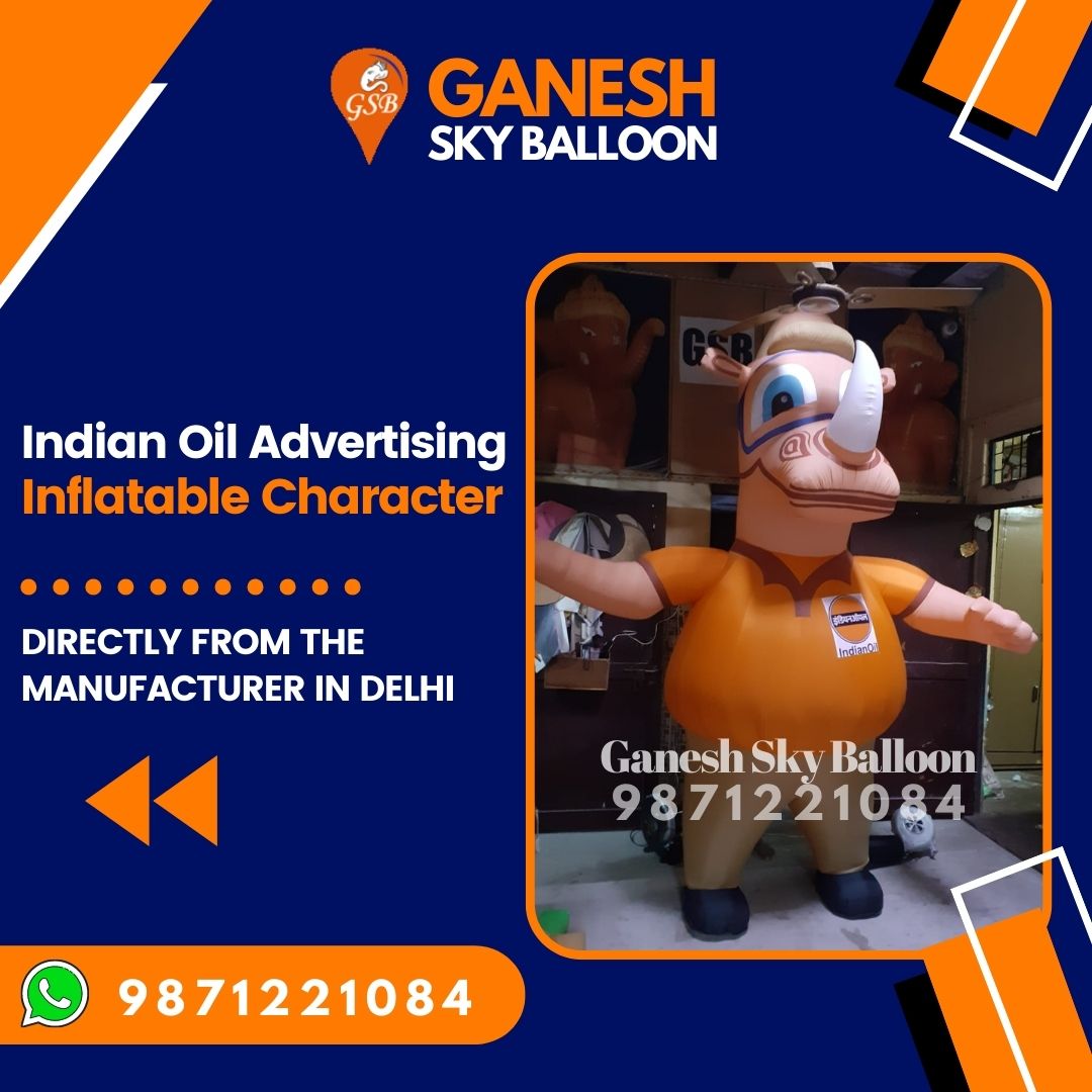 Indian Oil Advertising Inflatable Characater